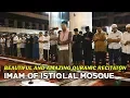 Download Lagu Beautiful and Amazing Quran Recitation from Imam of Istiqlal Mosque