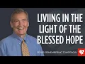 Adrian Rogers Anticipating The Second Coming of Jesus Christ