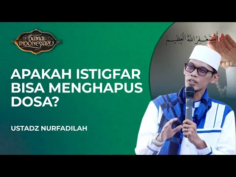Manfaat Istighfar sebagai Kalimat Penghapus Dosa