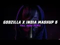 Download Lagu DJ GODZILLA X INDIA MASHUP 5 FULL BASS REMIX