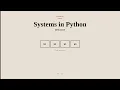 Systems in Python Welcome
