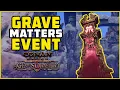 Grave Matters Event Overview Age of Sorcery Conan Exiles 2022