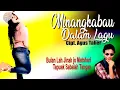 Download Lagu MINANGKABAU DALAM LAGU || Anroys - Boy Sandhi - Ima - Bobby Chandra