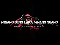 DJ-MINANG DENG LAKA MINANG SUANG-(GERALD'KANTALE) REMIX 2022