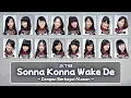 Download Lagu [Color Coded] JKT48 - Dengan Berbagai Alasan (Sonna Konna Wake De) Lyrics KAN/IDN/ENG