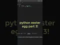 Easter Eggs in Python - Part 3