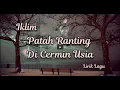 Download Lagu Patah Ranting Di Cermin Usia - Iklim (Lirik Lagu)
