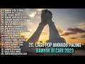 Download Lagu 20  Lagu Pop Manado Paling Banyak DI Cari 2023