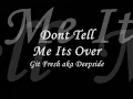 Deepside - Don't Tell Me It's Over (with lyrics)