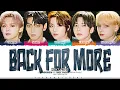 Download Lagu TXT (투모로우바이투게더) ‘Back for More (TXT Ver.)’ Lyrics [Color Coded_Eng] | ShadowByYoongi