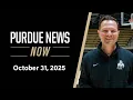 Purdue News Now October 31