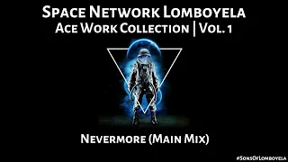 space network lomboyela nevermore main mix 