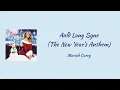 Download Lagu Mariah Carey - Auld Lang Syne (The New Year’s Anthem) || lyrics
