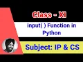 9 Input Function in Python Practical Class 11-Informatics Practices Computer Science