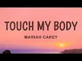 Lagu Mariah Carey - Touch My Body (Lyrics)