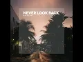 Never Look Back (Edit) - Boris Brejcha