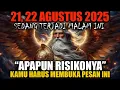 Download Lagu JIWA TERPILIH ✨ APAPUN RISIKONYA‼️ KAMU HARUS MENDENGARKAN INI, 21 DAN 22 AGUSTUS