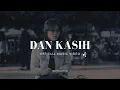 Migsel Limpung - Dan Kasih (Official Music Video) (Remastered)