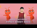 Download Lagu Semut Semut Kecil  - Jenna Pratista (Official Music Video)   | Lagu Anak Indonesia | Kids Song