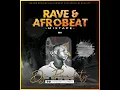 Download Lagu RAVE \u0026 AFROBEAT MIXTAPE  #dj #afrobeats #mixdemon #undisputeddj #afrohouse