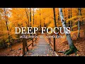 Download Lagu Diepe focusmuziek voor studeren en werken 🍁 Betoverend herfstbos met kalmerende muziek #1