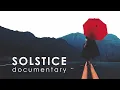 Lagu Solstice documentary trailer