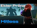 Worlds First Elder Primadon Hitless
