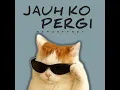 Jauh Ko Pergi 2