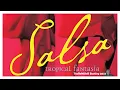 TROPICAL FANTASIA - SALSA CON COCO 2023 (TheReMiXeR Bootleg)
