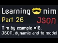 JSON parsing dynamic access parsing to a model - Nim by example