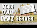 How To Setup A Dayz Server 2023