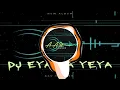 Download Lagu DJ EYA MA YEYA
