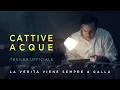 Video di Cattive Acque - Trailer italiano ufficiale [HD]