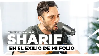 🔥 SHARIF - EL EXILIO DE MI FOLIO (EN DIRECTO) - 4 ELEMENTOS PODCAST