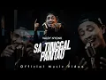 Sa Tinggal Pantau - Valdy Nyonk (Official Music Video)