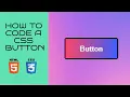How to code a Gradient Button with HTML CSS