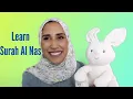 Download Lagu Learn Surah Al Nas for Kids | Quran for Kids | Memorize, Meaning and Pronunciation of Surah Al Nas!