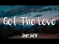 Download Lagu James Smith - Got The Love (Lyric video) | Seven Heaven