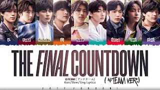 TEAM The Final Countdown TEAM Ver Lyrics Color Coded Kan Rom Eng 