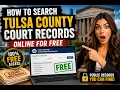 How to search Tulsa County court records online for free