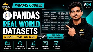 Lecture 4 l Pandas Real World Datasets Complete Practical Guide
