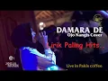 Download Lagu Lirik lagu Ojo Nangis ~ Ndarboy Genk | ( Cover by Damara De feat Secangkir Kustik )