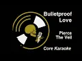 Pierce The Veil - Bulletproof Love [Karaoke Instrumental]