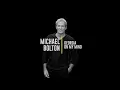 Michael Bolton - Georgia On My Mind (Lyric Video)
