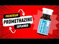 Phenergan Promethazine Explained Key Uses and Administration Tips Medication Minute