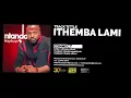 Download Lagu Ntando - Ithemba Lami (Audio)