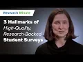 3 Hallmarks of a High Quality Research-Backed Student Survey Panorama Research Minute
