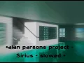 Download Lagu The Alan Parsons Project - Sirius - Slowed
