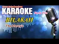 Download Lagu KARAOKE || BILAKAH || The Mercy's__Nada Pria