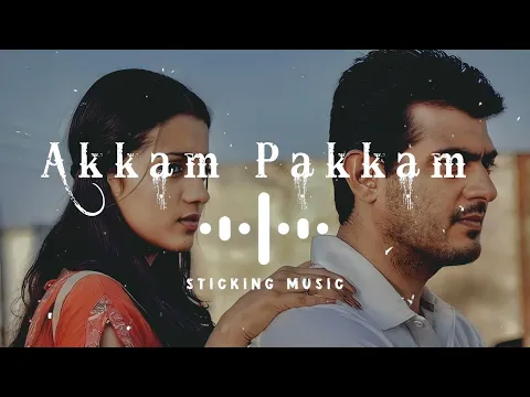 Download MP3 Akkam-Pakkam - Remix song - Slowly and Reverb Version - Sticking Music